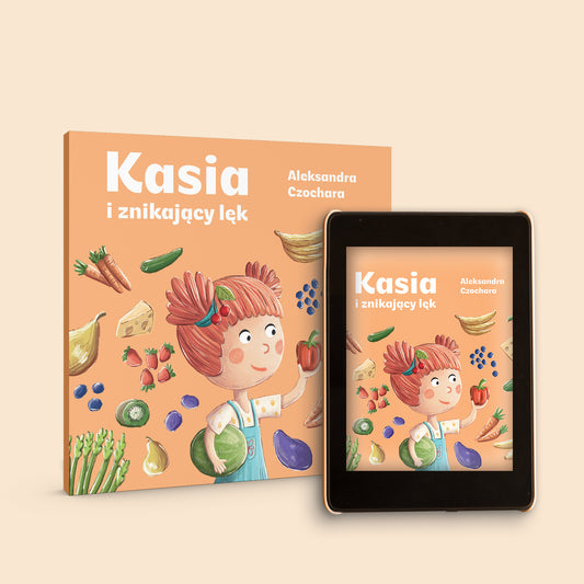 Książka + E-book Bajka „Kasia i Znikający Lęk”